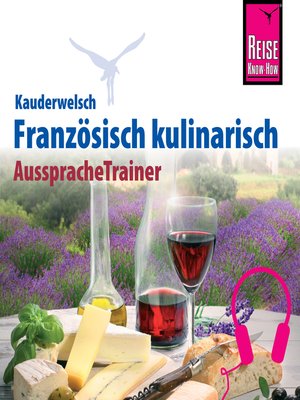 cover image of Reise Know-How Kauderwelsch AusspracheTrainer Französisch kulinarisch